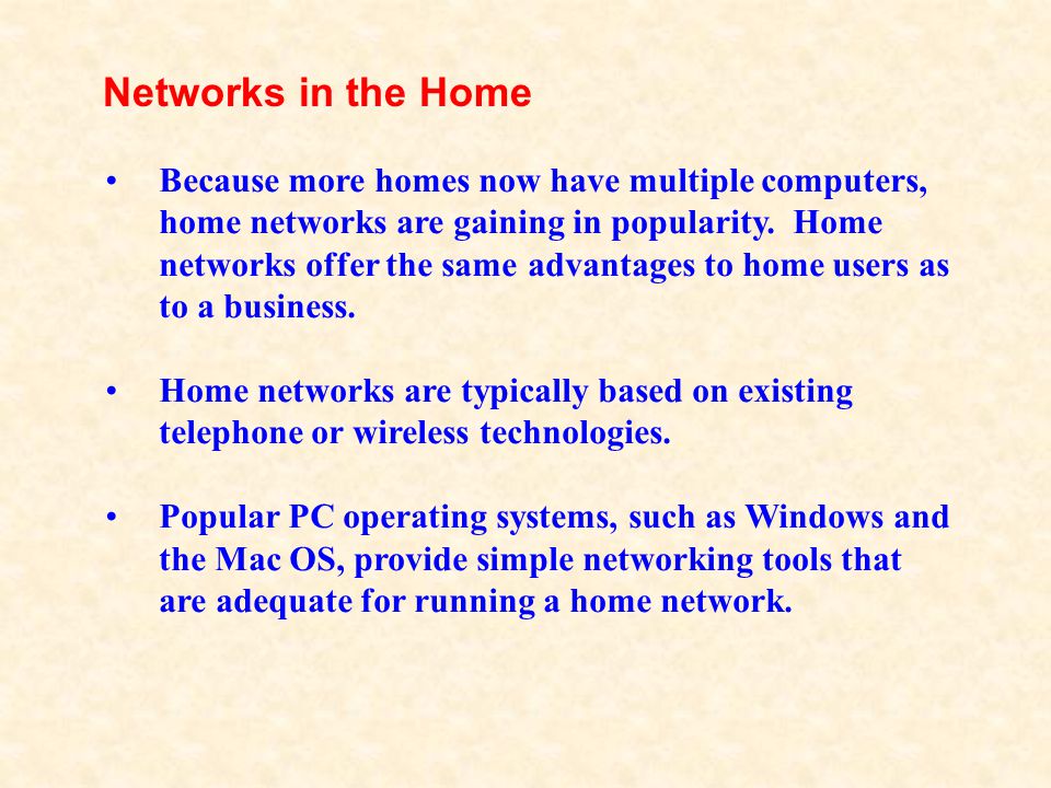 Networks in the Home