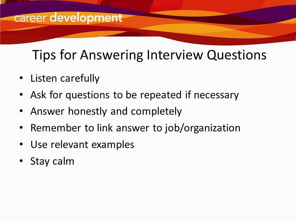 Tips for Answering Interview Questions