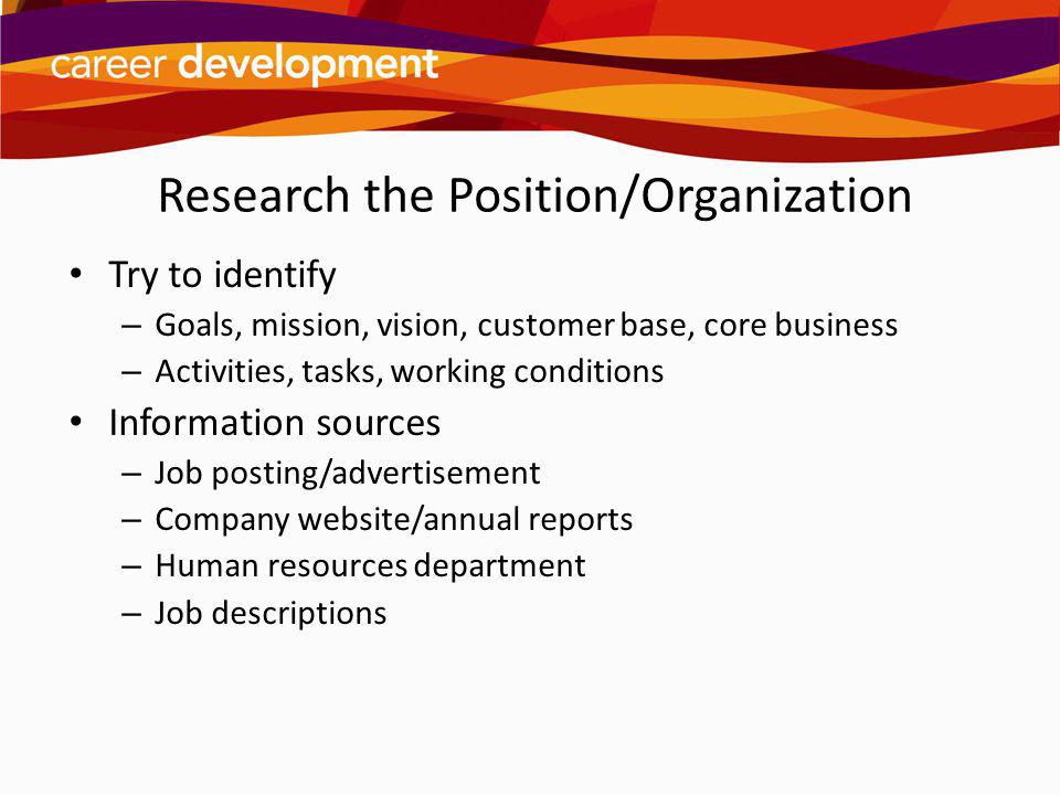 Research the Position/Organization