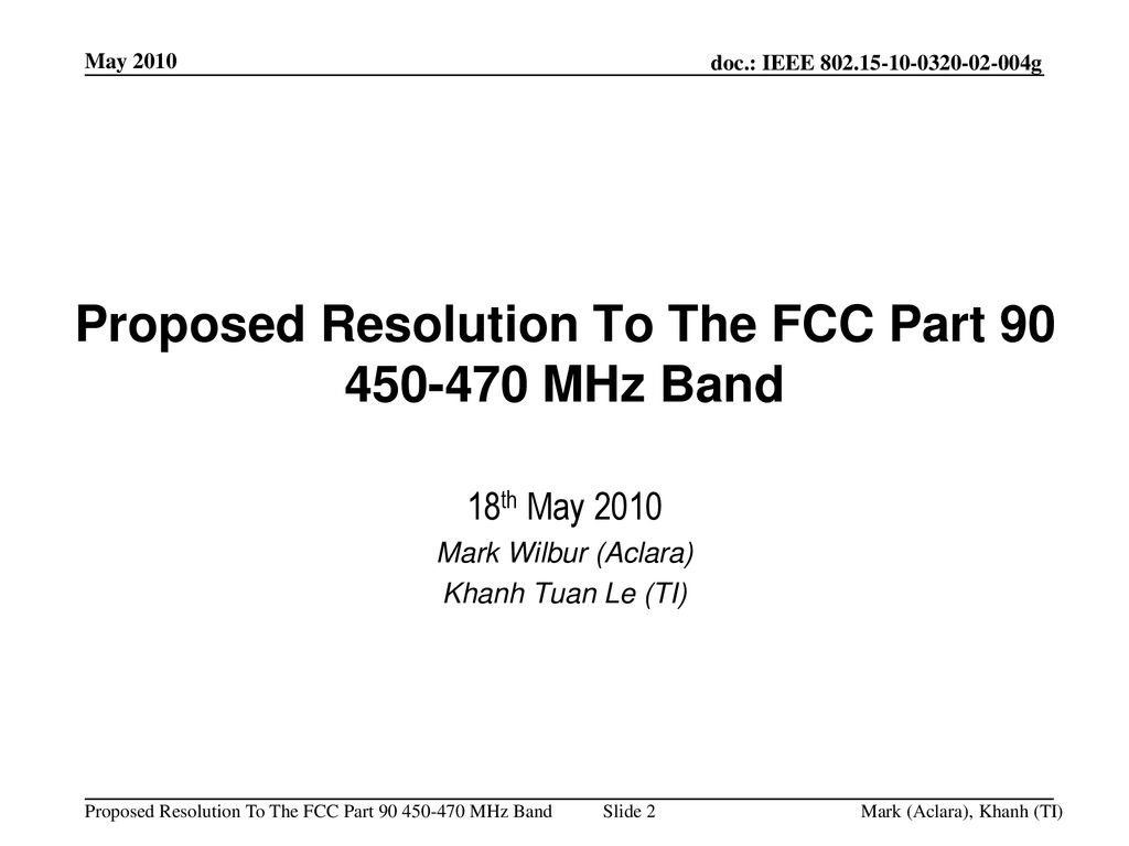 Proposed Resolution To The FCC Part MHz Band