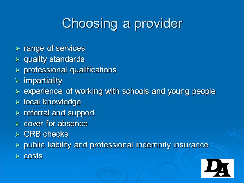 Choosing a provider range of services quality standards