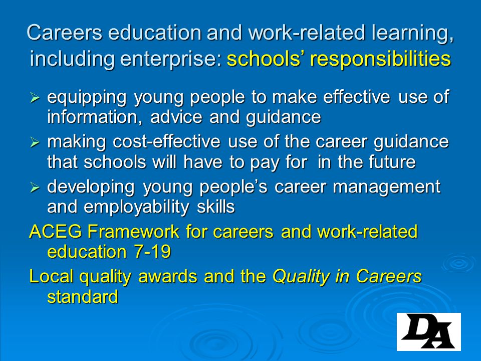 Careers education and work-related learning, including enterprise: schools’ responsibilities