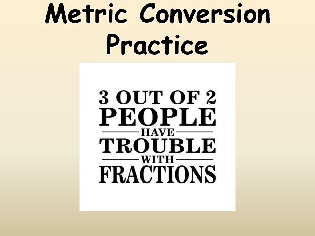 Metric Conversion Practice