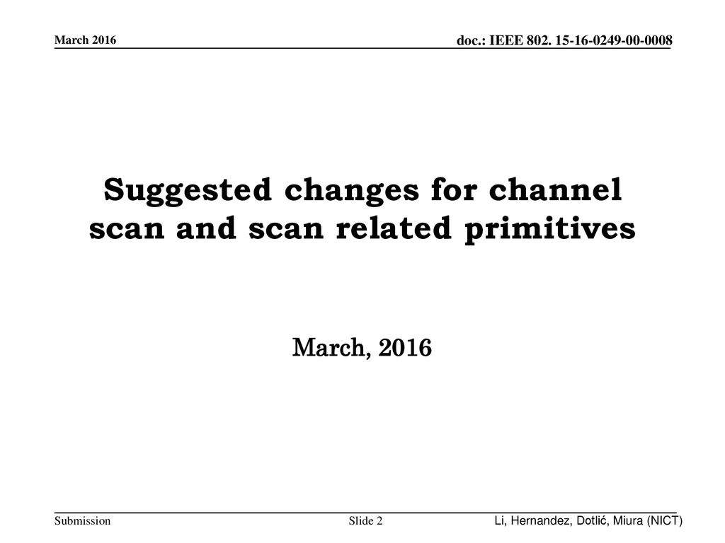 Suggested changes for channel scan and scan related primitives