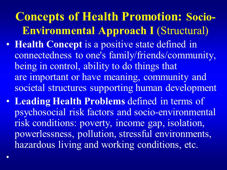 Concepts of Health Promotion: Socio-Environmental Approach I (Structural)