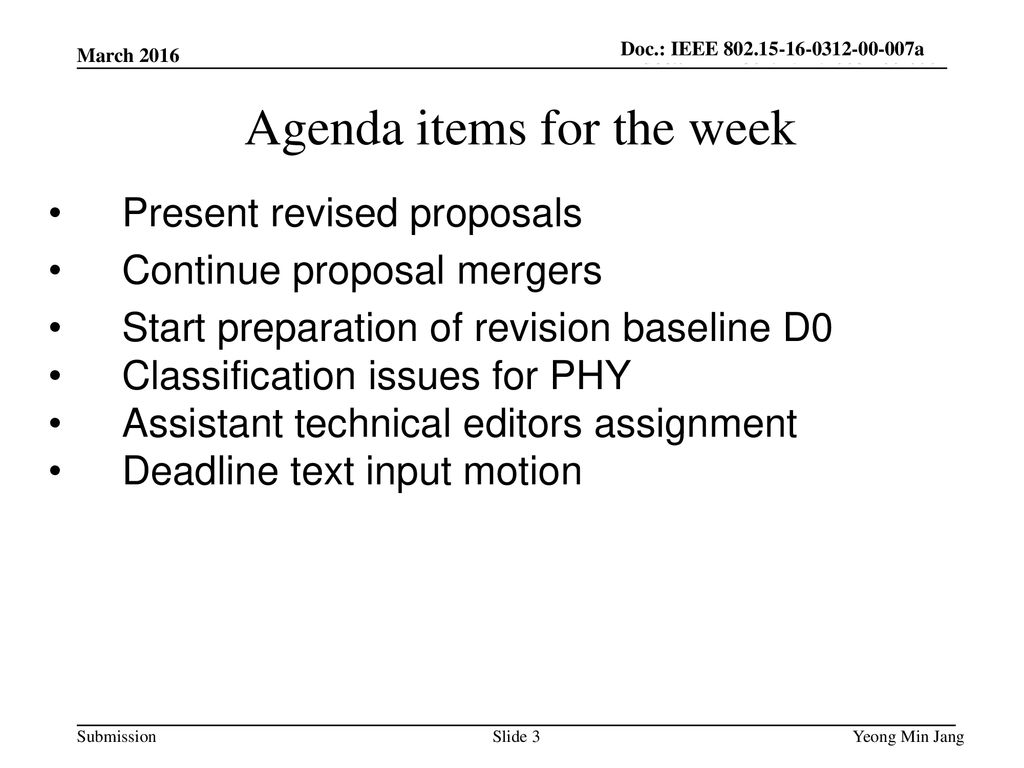 Agenda items for the week