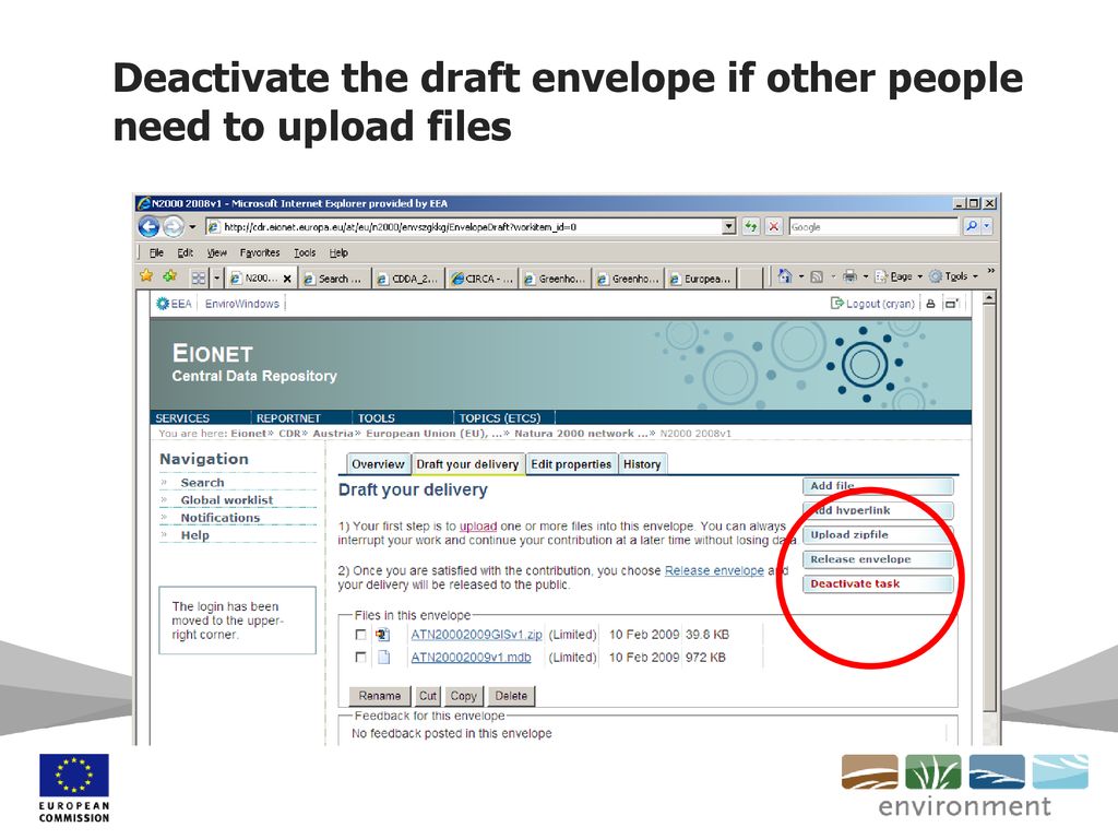 Deactivate the draft envelope if other people need to upload files