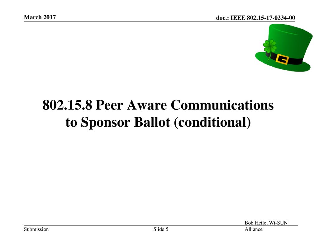 Peer Aware Communications to Sponsor Ballot (conditional)