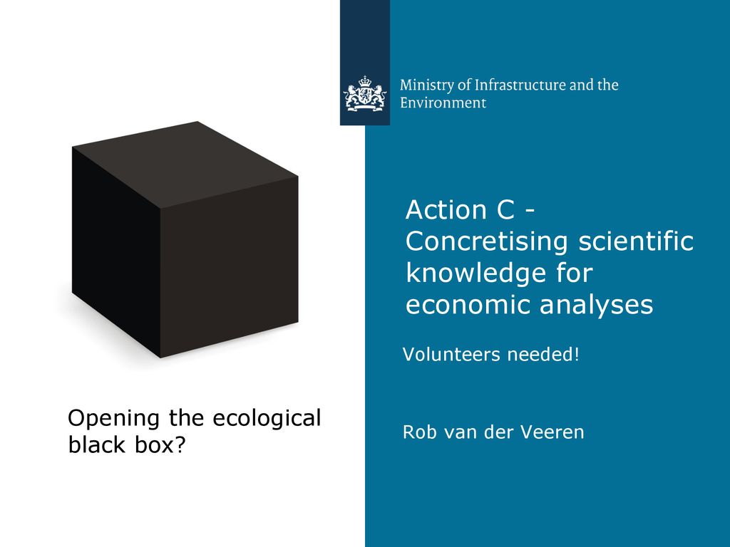 Action C - Concretising scientific knowledge for economic analyses