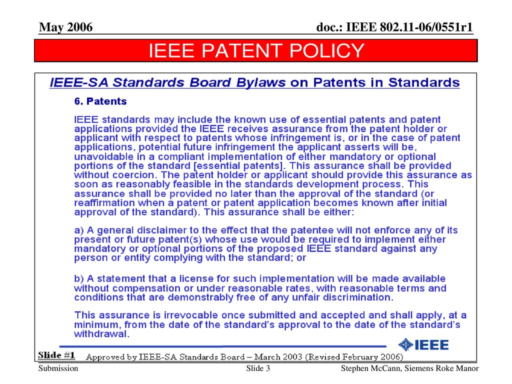 May 2006 doc.: IEEE /0551r1. May Stephen McCann, Siemens Roke Manor.