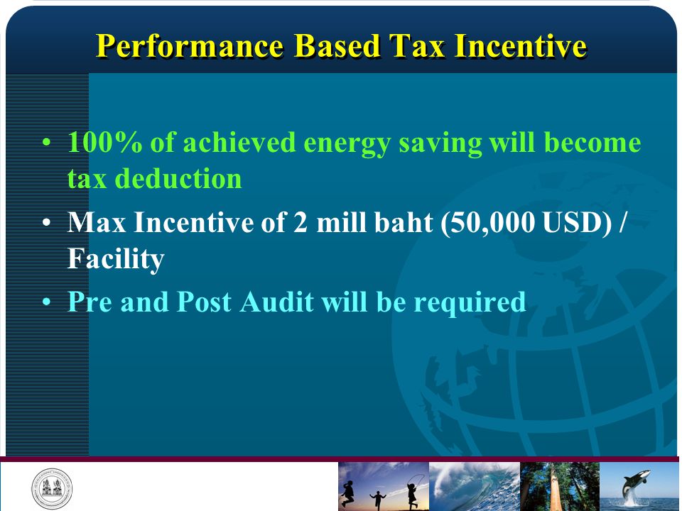 Performance Based Tax Incentive