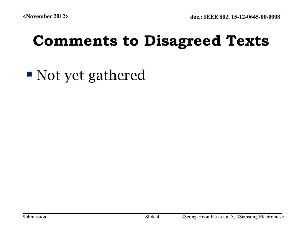 Comments to Disagreed Texts