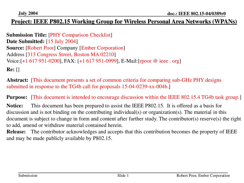 July 2004 Project: IEEE P Working Group for Wireless Personal Area Networks (WPANs) Submission Title: [PHY Comparison Checklist]
