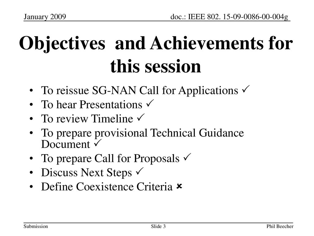 Objectives and Achievements for this session