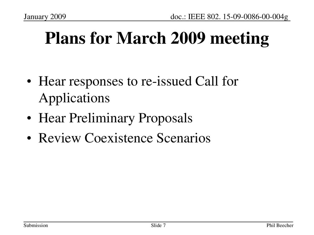 Plans for March 2009 meeting