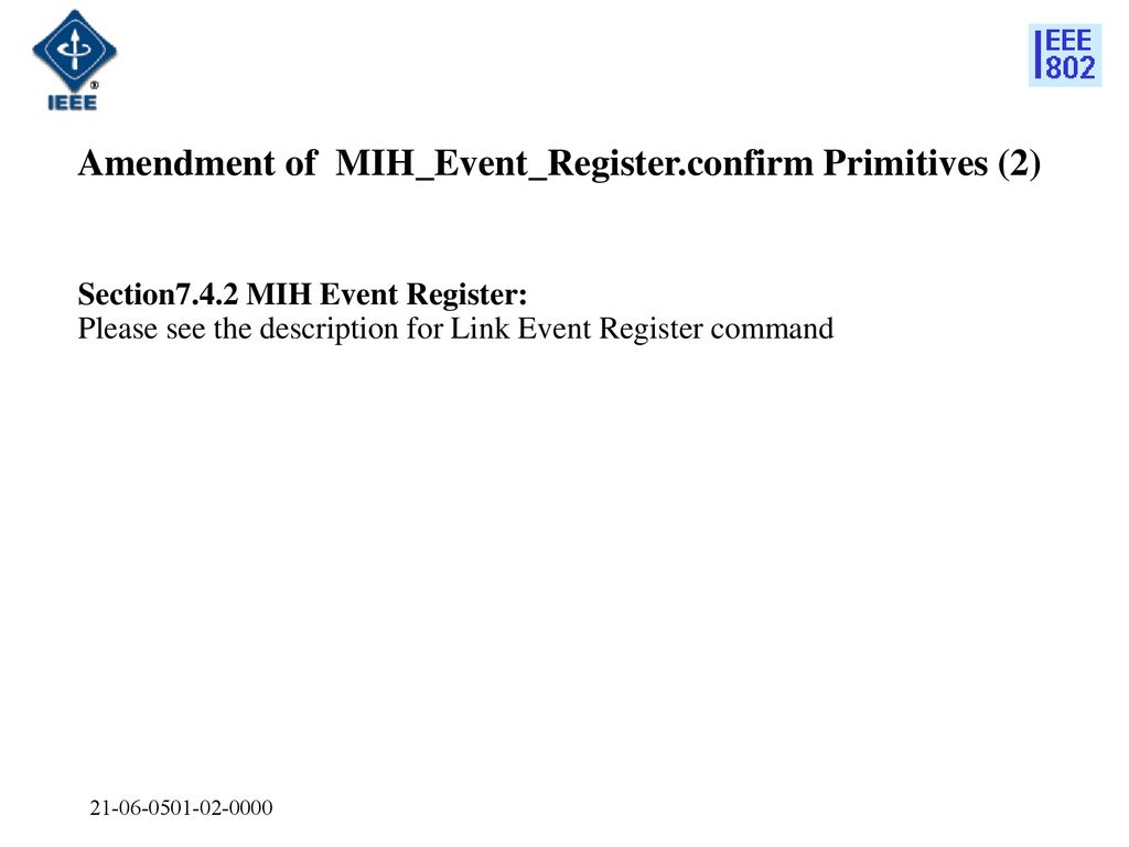 Amendment of MIH_Event_Register.confirm Primitives (2)