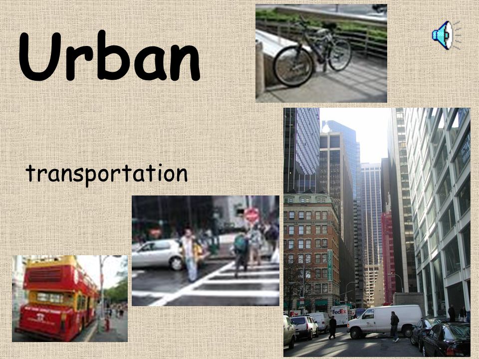 Urban transportation