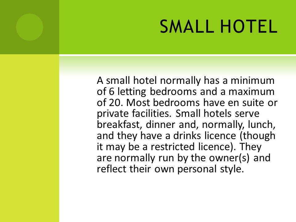 SMALL HOTEL