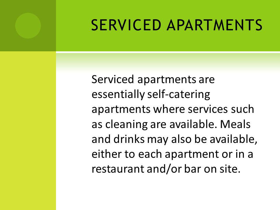 SERVICED APARTMENTS