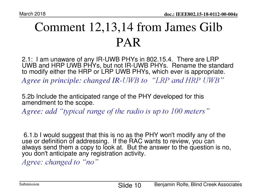Comment 12,13,14 from James Gilb PAR