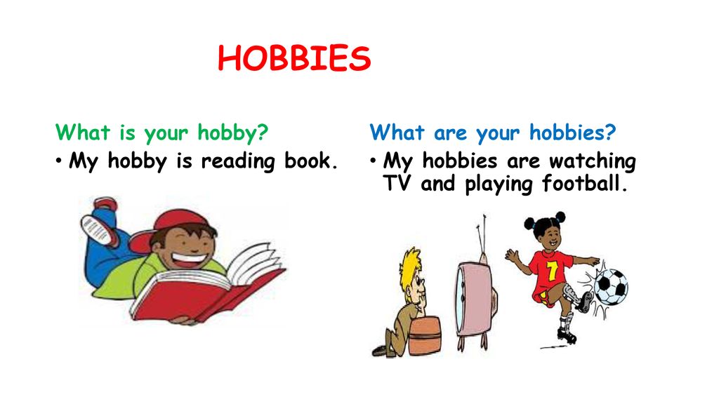 what are your hobbies
