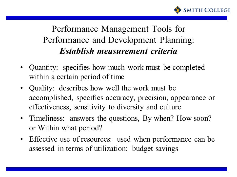 Performance Management Tools for Performance and Development Planning: Establish measurement criteria