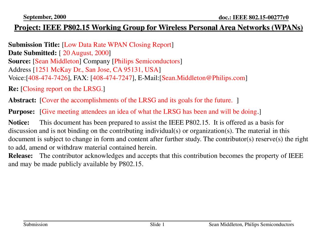 <month year> doc.: IEEE /271r0. September, Project: IEEE P Working Group for Wireless Personal Area Networks (WPANs)