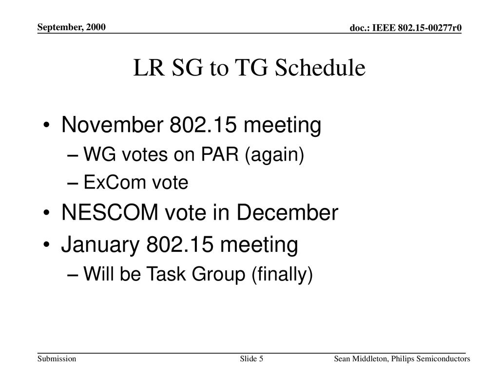 LR SG to TG Schedule November meeting NESCOM vote in December