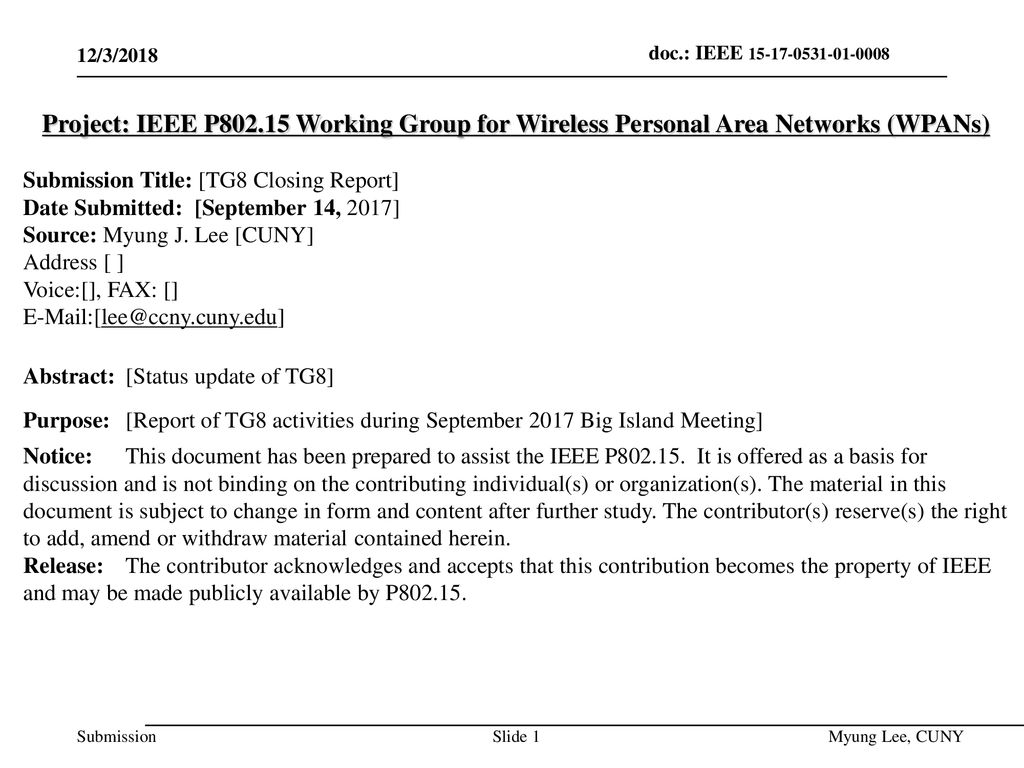 July 2014 doc.: IEEE /3/2018. Project: IEEE P Working Group for Wireless Personal Area Networks (WPANs)