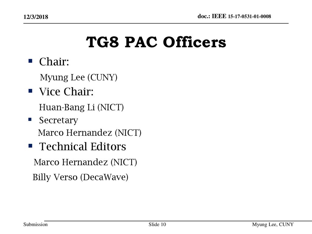 TG8 PAC Officers Chair: Myung Lee (CUNY) Vice Chair: