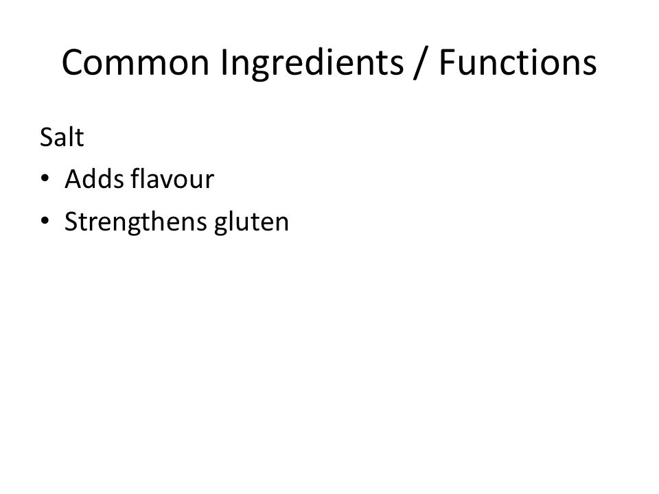 Common Ingredients / Functions