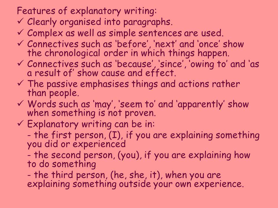 Features of explanatory writing: