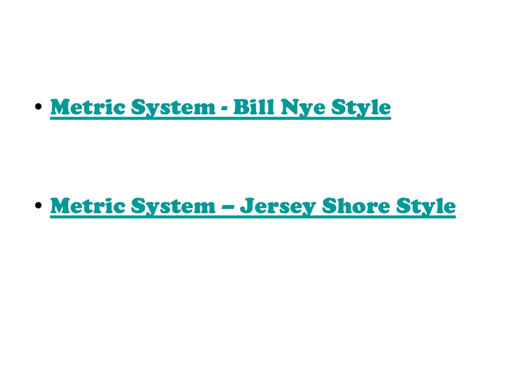 Metric System - Bill Nye Style