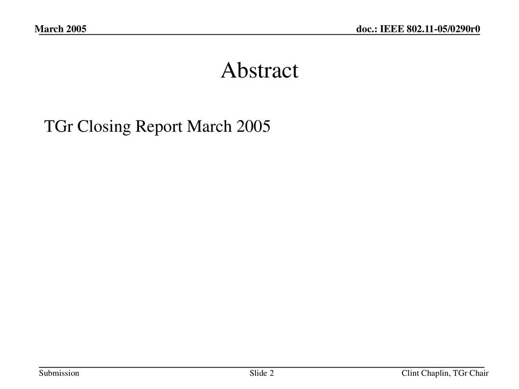 Abstract TGr Closing Report March 2005 January 2002