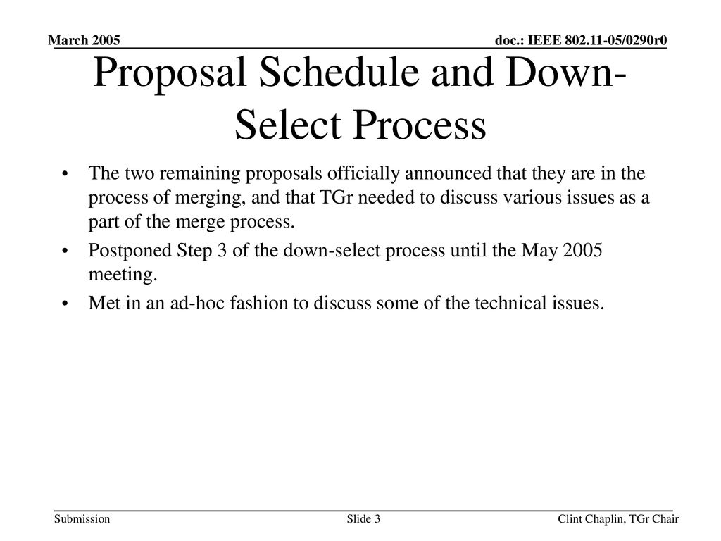 Proposal Schedule and Down-Select Process