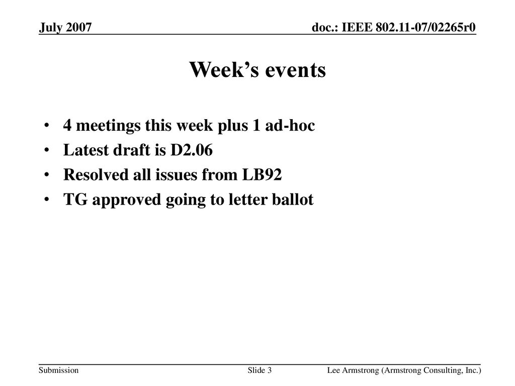 Week’s events 4 meetings this week plus 1 ad-hoc Latest draft is D2.06