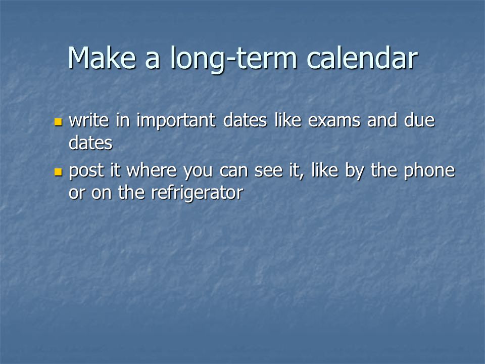 Make a long-term calendar