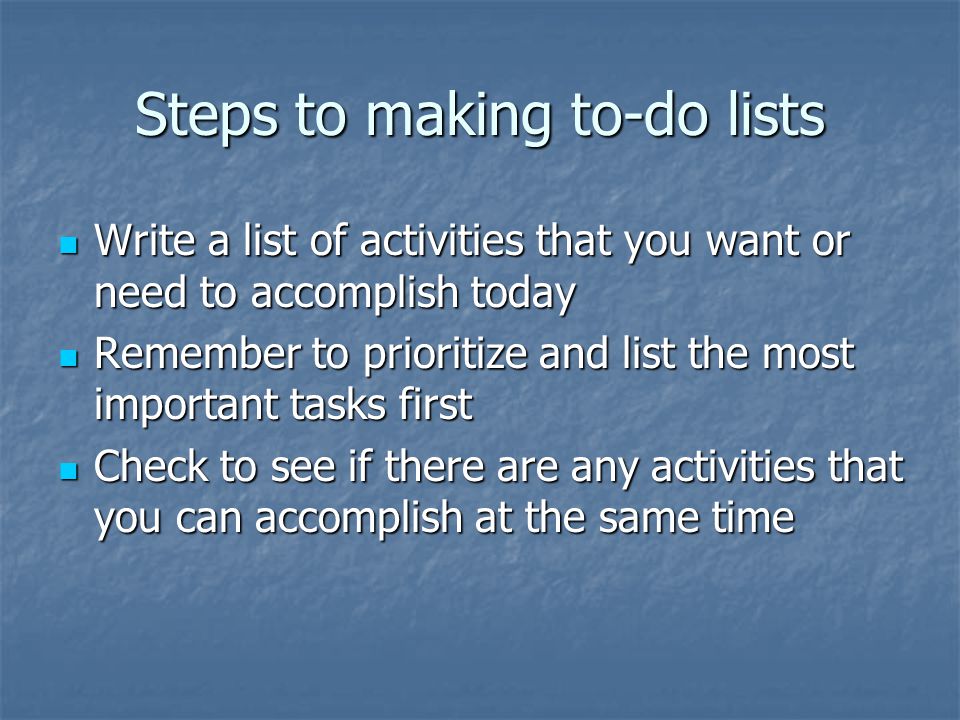 Steps to making to-do lists