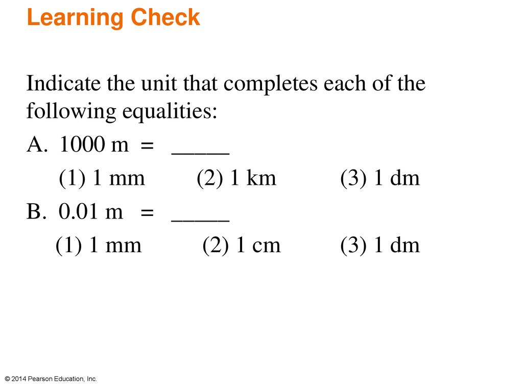 Indicate the unit that completes each of the following equalities: