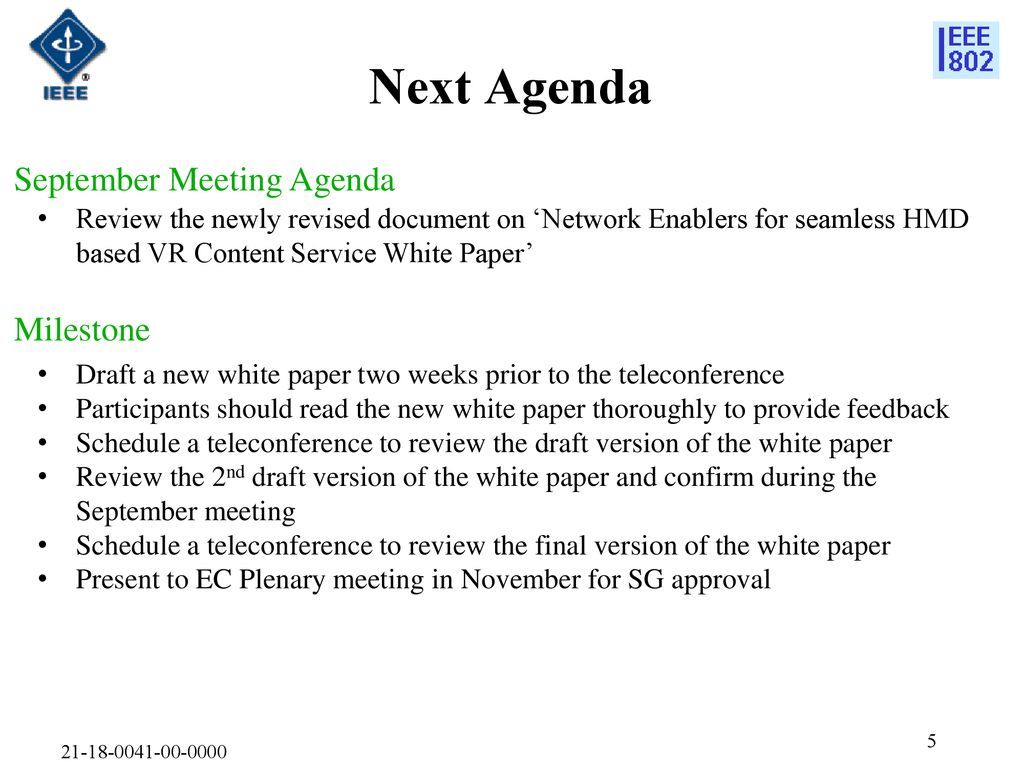 Next Agenda September Meeting Agenda Milestone