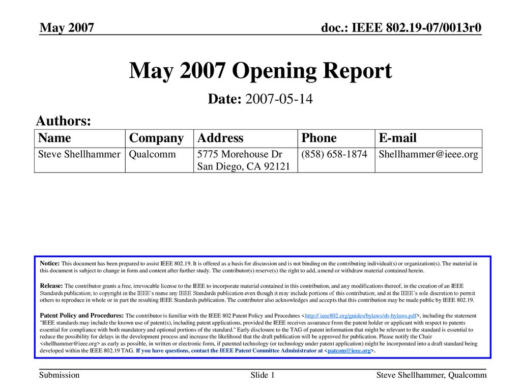 May 2007 Opening Report Date: Authors: May 2007 March 2007