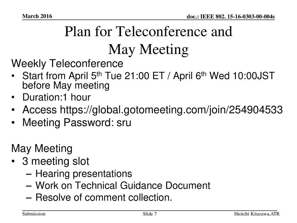 Plan for Teleconference and May Meeting