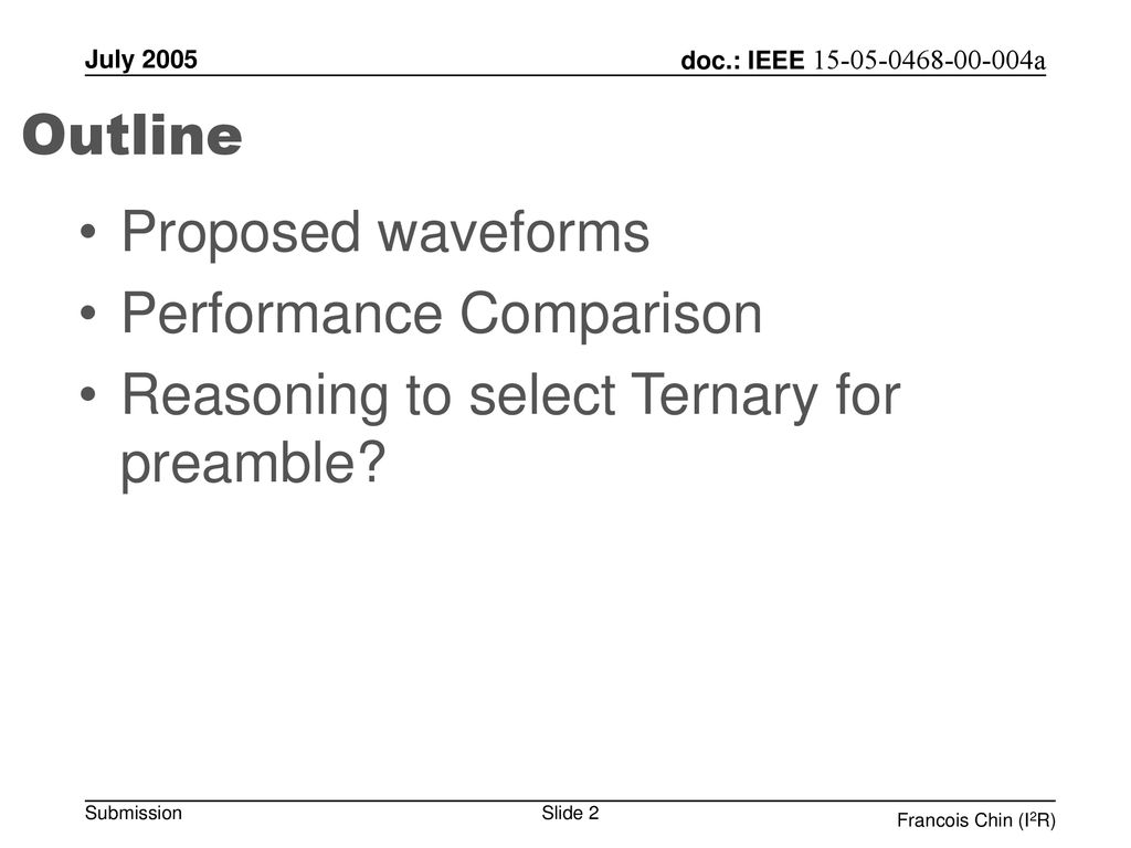 Performance Comparison Reasoning to select Ternary for preamble