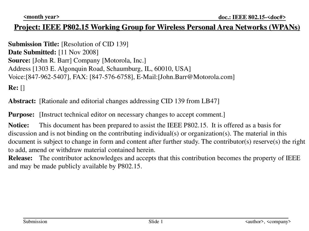 <month year> Project: IEEE P Working Group for Wireless Personal Area Networks (WPANs) Submission Title: [Resolution of CID 139]