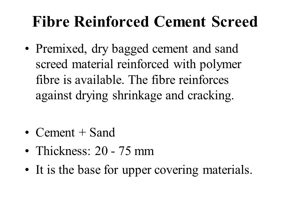 Fibre Reinforced Cement Screed