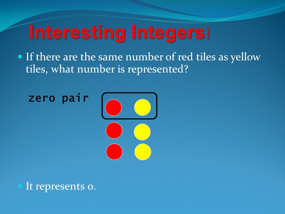 Interesting Integers! If there are the same number of red tiles as yellow tiles, what number is represented