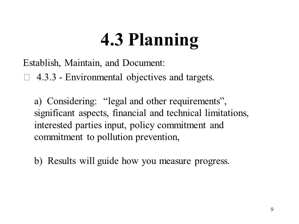 4.3 Planning Establish, Maintain, and Document: