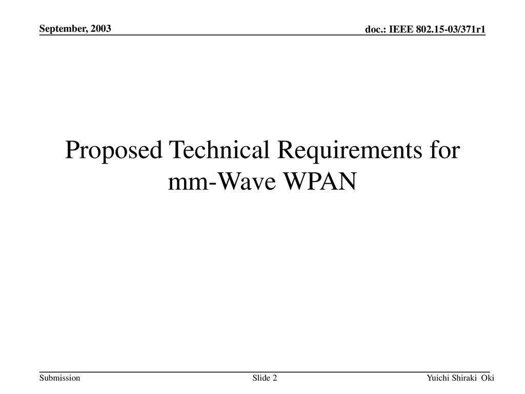Proposed Technical Requirements for mm-Wave WPAN