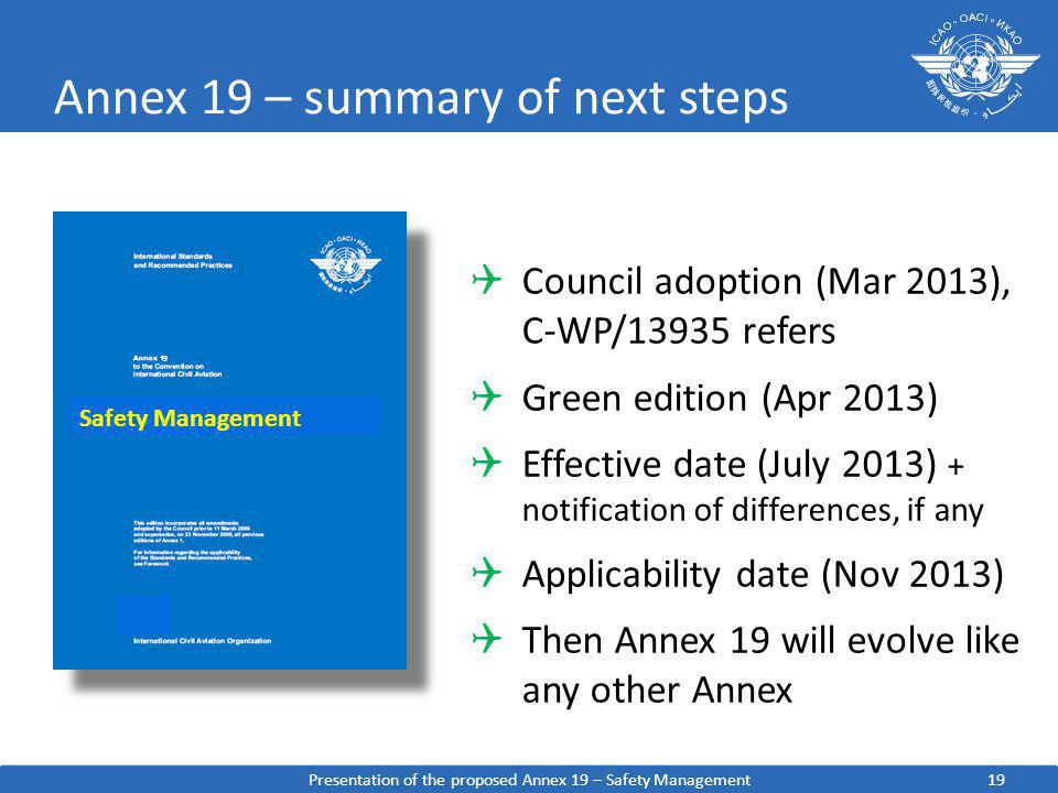 Annex 19 – summary of next steps