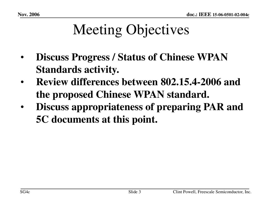 December 18 Nov Meeting Objectives. Discuss Progress / Status of Chinese WPAN Standards activity.